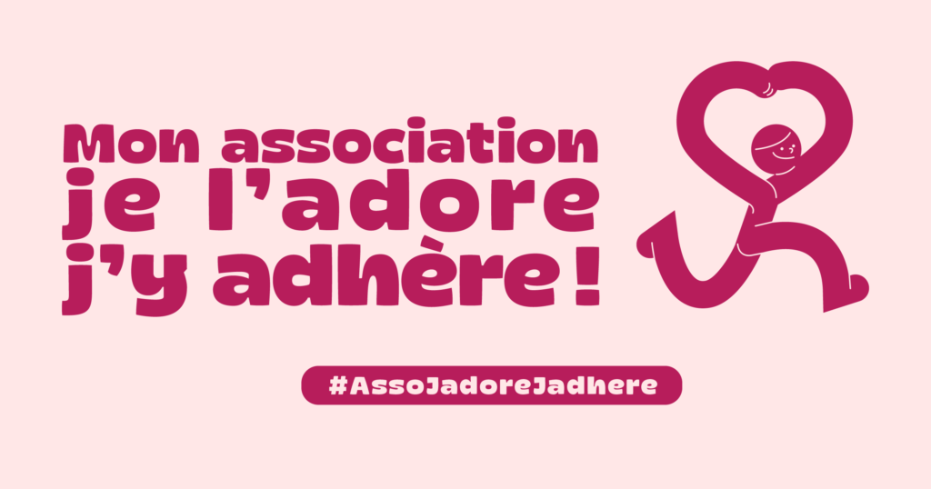 Campagne #AssoJadoreJadhere Le Mouvement associatif Sud PACA