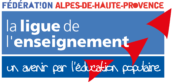 fédération des Alpes de Haute Provence - Ligue de l'enseignement - un avenir par l'éducation populaire co-animation GUID'ASSO PACA