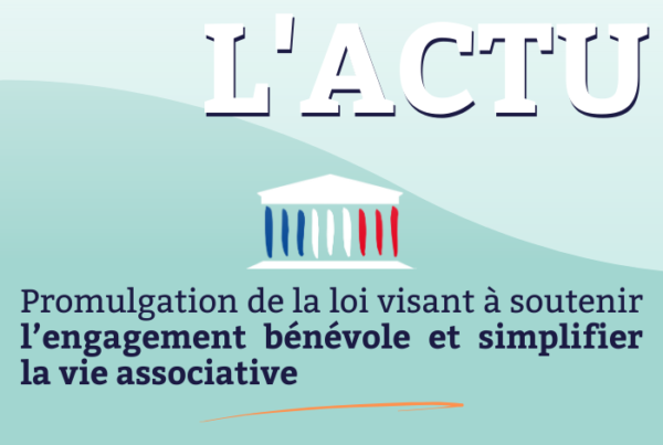Promulgation de la loi visant à soutenir l’engagement bénévole et simplifier la vie associative - vignette article sur le site web du Mouvement Associatif Sud Provence Alpes côte d'azur