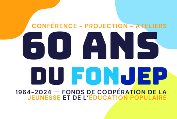 conférence - projection - ateliers : 60 ans du FONJEP PACA