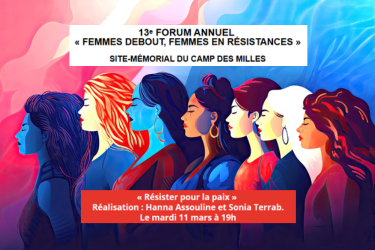 Femmes en résistances : un forum pour la mémoire et l’engagement  – Site-Mémorial du Camp des Milles