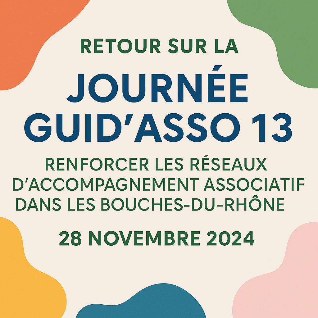 Retour sur la Journée de rencontre Guid’Asso 13