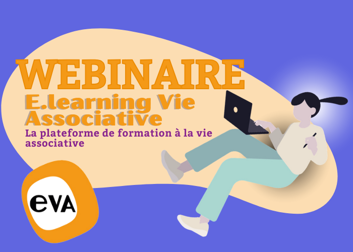 webinaire e. learning vie associative, la plateforme de formation à la vie asso