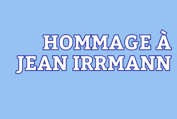 HOMMAGE à Jean IRRMANN