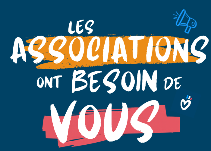 les associations ont besoin de vous